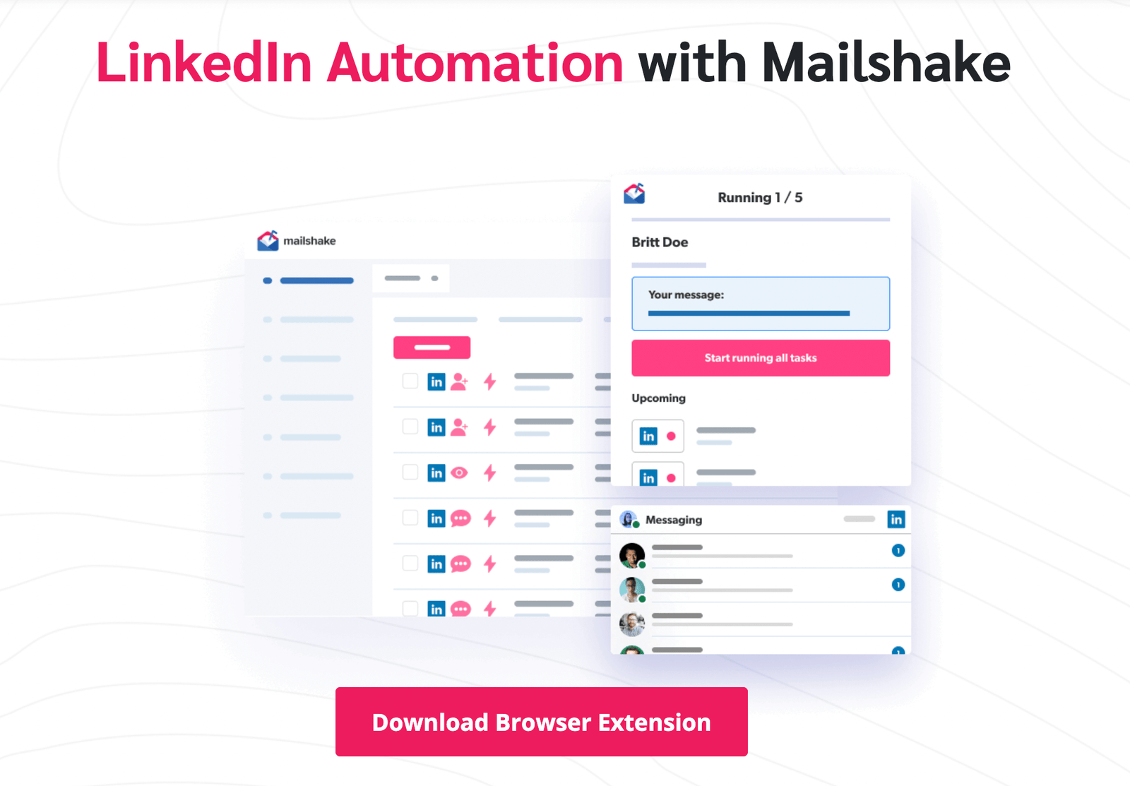 LinkedIn automation interface with Mailshake features, showcasing task management and messaging options, emphasizing B2B outreach strategies.